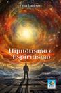 Hipnotismo e Espiritismo