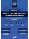 Hipoteca e alienação fiduciária em garantia de bem imóvel - 2026