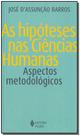 Hipóteses nas Ciências Humanas Hipóteses nas Ciências Humanas