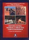 História Antiga, Medieval E Início Dos Tempos Modernos Vol 1 (2010) Paperback Aldo Fernandes, Neide Annarumma E Wilma