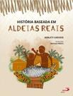História baseada em aldeias reais