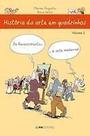 Historia da Arte em Quadrinhos Vol.2