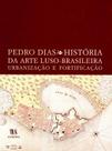 História da arte luso-brasileira História da arte luso-brasileira