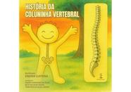 História da coluninha vertebral História da coluninha vertebral