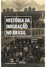 Historia da imigracao no brasil - FGV Historia da imigracao no brasil - FGV