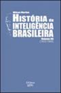 Historia da inteligencia brasileira (1933-1960) - vol.7 - UEPG - UNIVERSIDADE ESTADUAL DE PONTA GROSSA