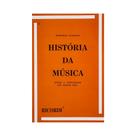História Da Música Desde A Antiguidade Até Nossos Dias