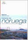 Historia da noruega - seculo xx - da independencia ao estado de bem-estar social