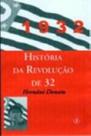 Historia Da Revolucao De 32 - 1