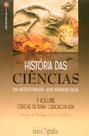 História das Ciências da Antiguidade aos Nossos Dias Vol. 2: Ciências da Terra e Ciências da Vida