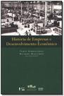 Historia De Empresas E Desenvolvimento Econômico - IMESP - IMPRENSA OFICIAL