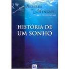 História de Um Sonho