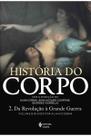 Historia do corpo - Vol. 2