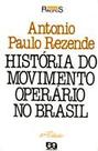 História do Movimento Operário no Brasil - Atica Didatico História do Movimento Operário no Brasil - Atica Didatico