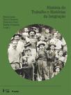 Historia do trabalho e histórias da imigração - EDUSP