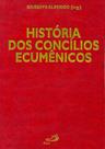 História dos Concílios Ecumênicos