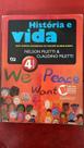 História e Vida. Dos Tempos Modernos ao Mundo Globalizado - Volume 4