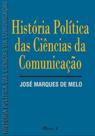 Historia politica das ciencias da comunicaçao - MAUAD