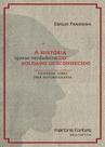 História (quase verdadeira) do soldado desconhecido, a - MARTINS EDITORA História (quase verdadeira) do soldado desconhecido, a - MARTINS EDITORA