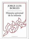 Historia universal de la infamia Historia universal de la infamia