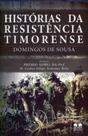 Histórias da Resistência Timorense