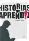 Histórias de Aprendiz Histórias de Aprendiz