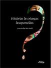 Historias de crianças desaparecidas