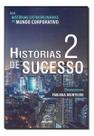 Histórias de Sucesso 2