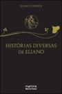 Historias diversas de eliano - MARTINS EDITORA Historias diversas de eliano - MARTINS EDITORA