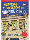 Histórias divertidas da wayside school - vol. 1 Histórias divertidas da wayside school - vol. 1