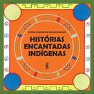 Histórias encantadas indígenas