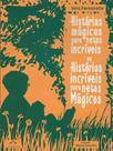 Histórias Mágicas para Netos Incriveis ou Histórias Incríveis para Netos Mágicos