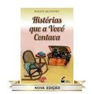 Histórias que Vovó Contava... - LUZ NO LAR