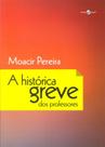Histórica Greve dos Professores,A - Insular