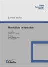 Historicidade e Objetividade - LIBER ARS