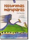 Historinhas Marupiaras - MERCURYO JOVEM Historinhas Marupiaras - MERCURYO JOVEM