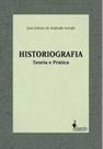 Historiografia: Teoria e Prática