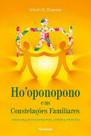 Ho oponopono e as Constelações Familiares