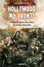 Hollywood no front! - a segunda guerra sob a otica do cinema americano
