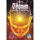 Homem Astral e Mental (O) - EDITORA DO CONHECIMENTO