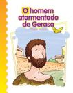Homem Atormentado De Gerasa, O - Paulus -