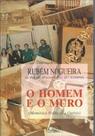 Homem e o Muro: Memórias Políticas e Outras, O