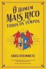 Homem Mais Rico de Todos os Tempos, O Homem Mais Rico de Todos os Tempos, O