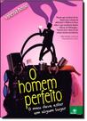 Homem Perfeito, O Homem Perfeito, O