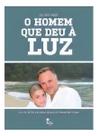 Homem Que Deu Àluz, O