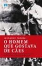 Homem que gostava de caes, o