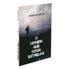 Homem que Ouvia Estrelas (O) - CEAC