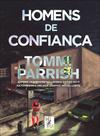 Homens De Confiança