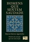 Homens que sentem saudade