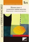 Homicidio y lesiones imprudentes - Ediciones Olejnik Homicidio y lesiones imprudentes - Ediciones Olejnik